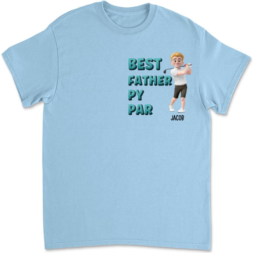 Dad Golf Buddy - Personalized Custom T-shirt And Onesie