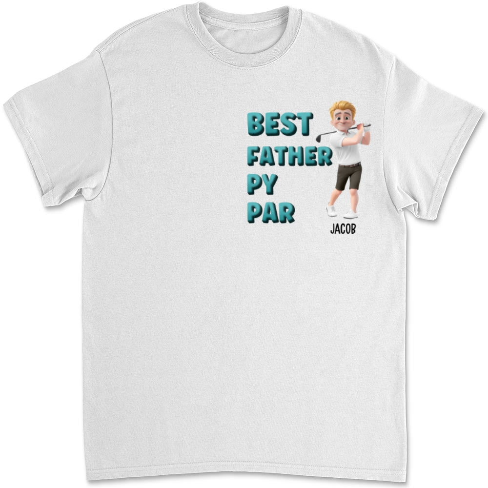 Dad Golf Buddy - Personalized Custom T-shirt And Onesie