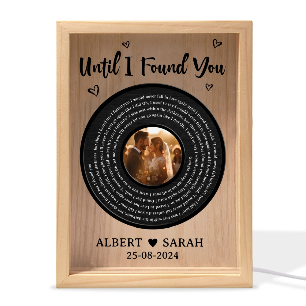 Until I Found My Love - Personalized Frame Light Box