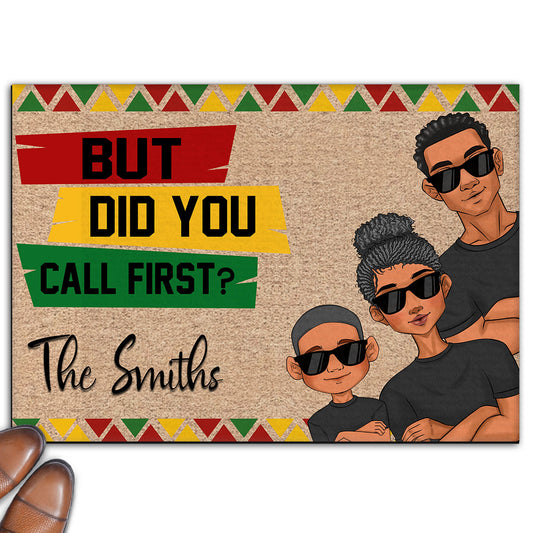 But Did You Call First - Personalized Custom Doormat