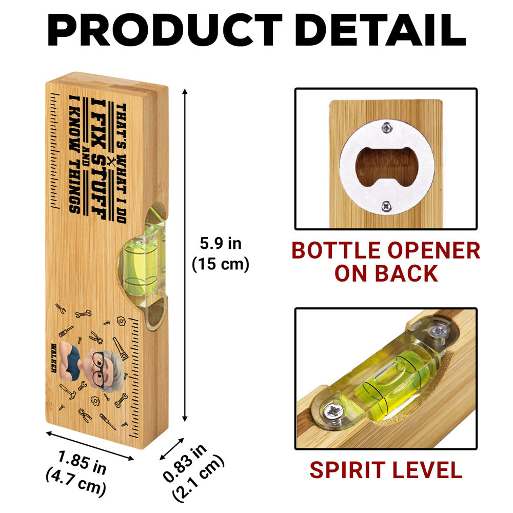 Thats What I Do - Personalized Custom Wooden Spirit Level Bottle Opener
