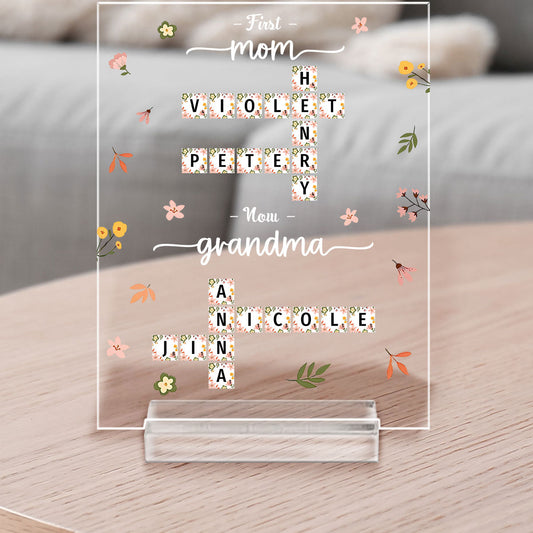 Crosswork First Mom Now Grandma - Personalized Custom Acrylic Plaque With Base