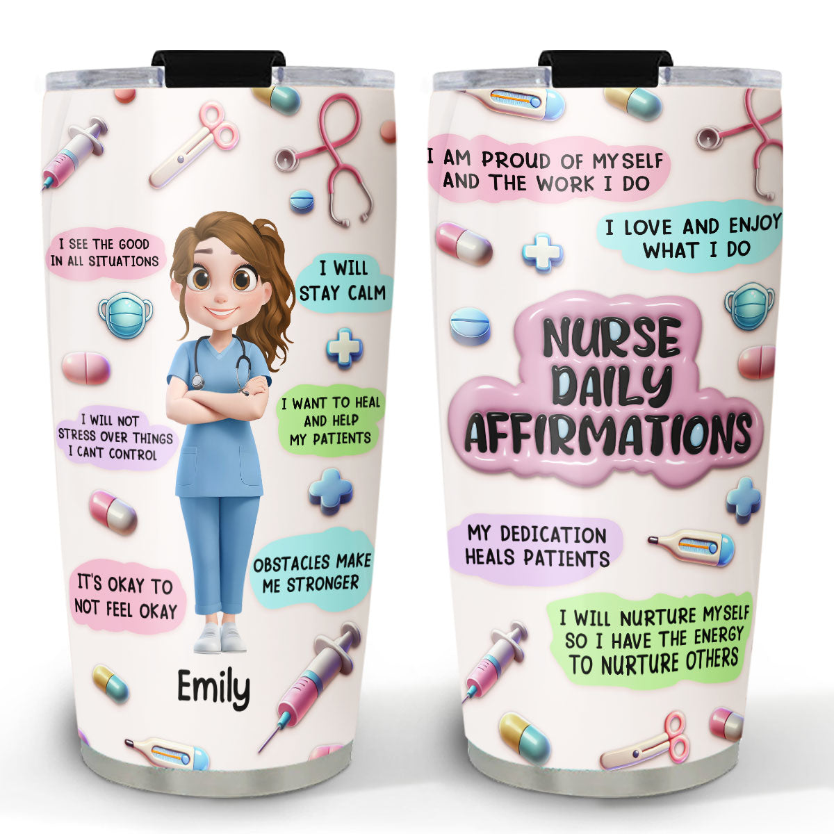 Nurse Daily Affirmations - Personalized Custom 3D Effect Tumbler