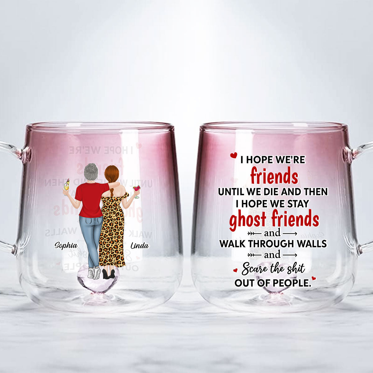 We Are Friends Until We Die - Personalized Custom Pink Gradient Glass Mug