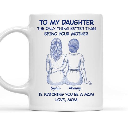 You Became Everything I Dreamed - Personalized Custom Coffee Mug