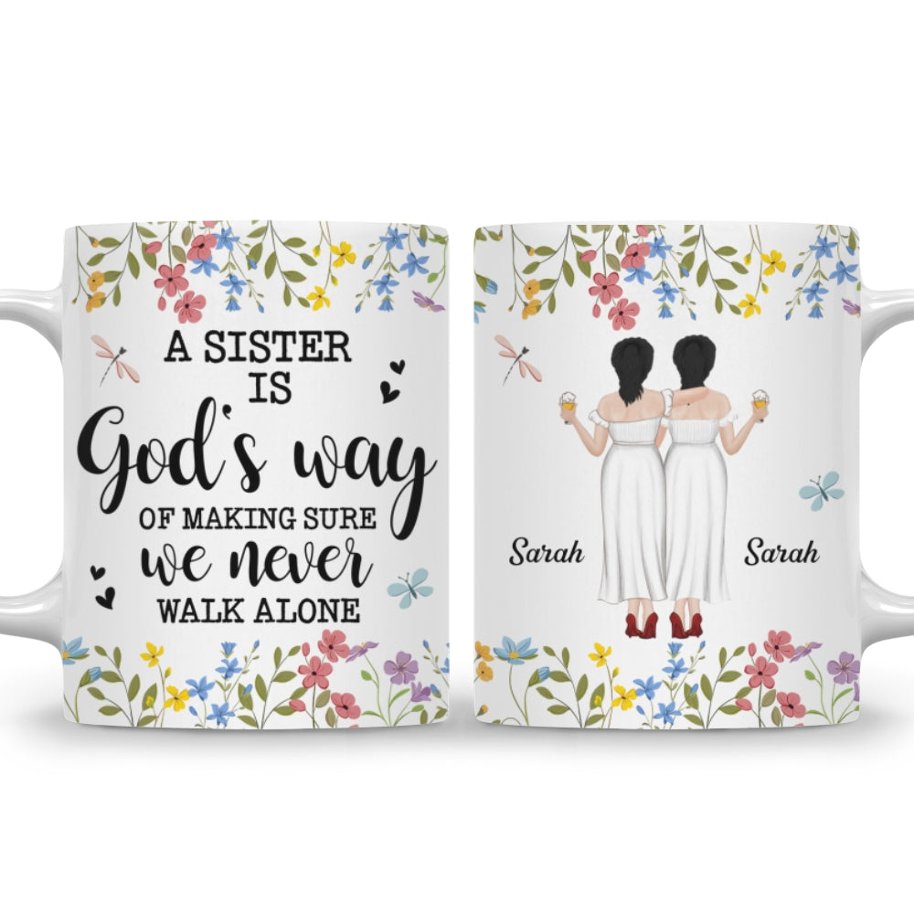 A Sister Is Gods Way - Personalized Custom Coffee Mug