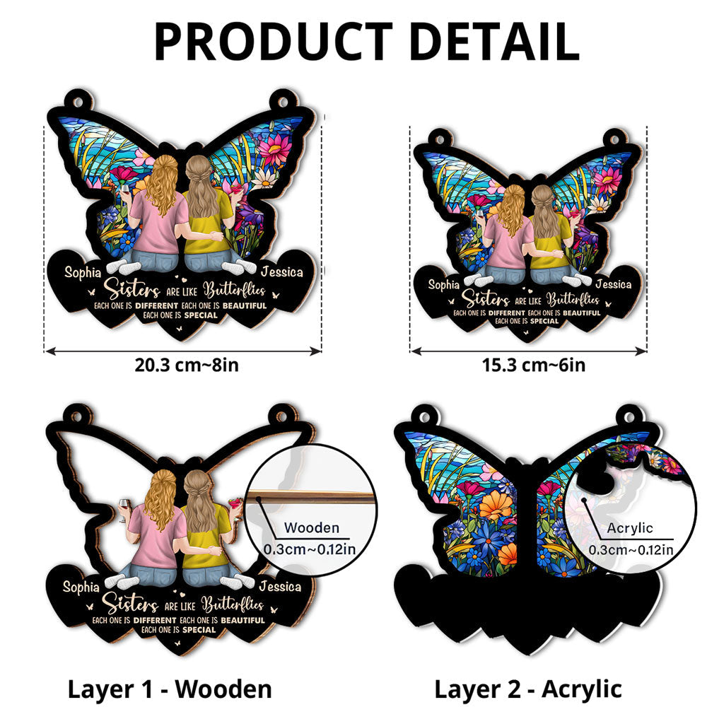 Special Sisters Like Butterflies - Personalized Custom Suncatcher