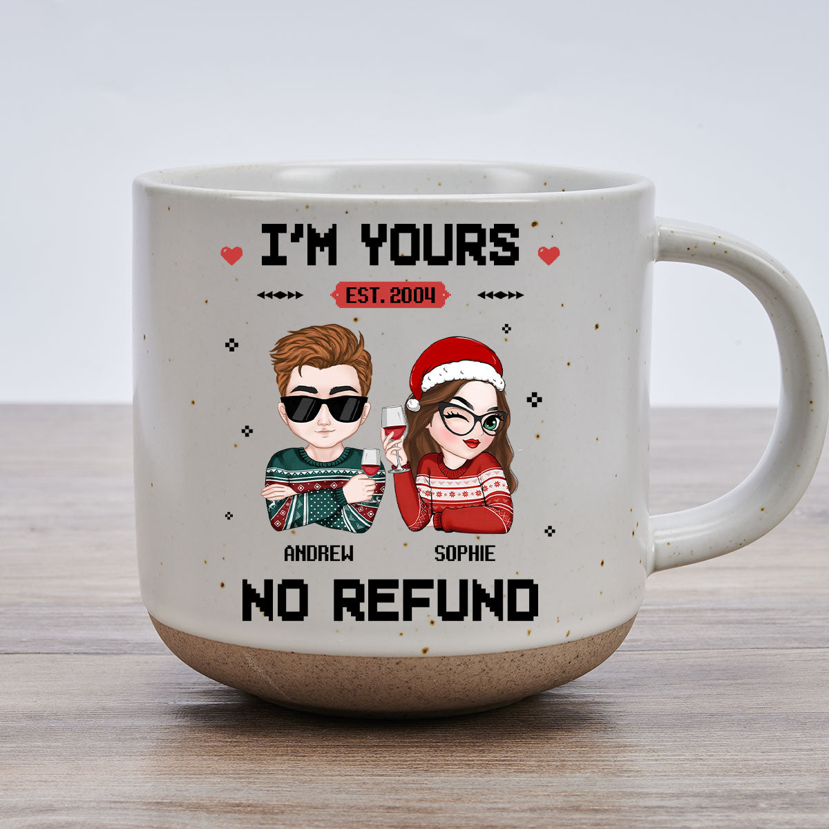 I Am Yours - Personalized Custom Pottery Mug