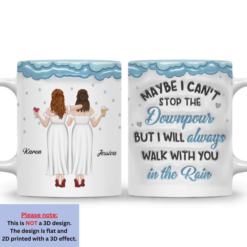 Walk With You In The Rain - Personalized Custom 3D Inflated Effect Mug