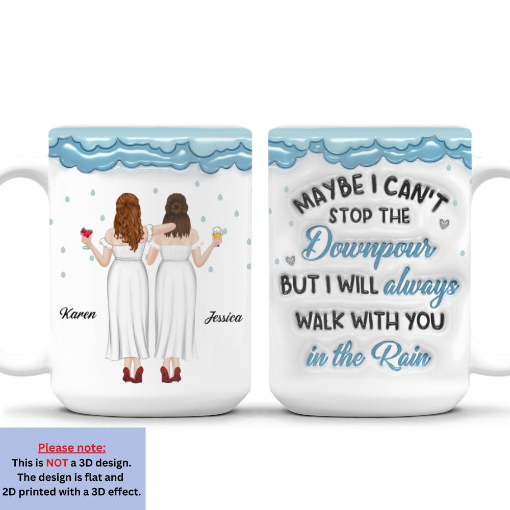 Walk With You In The Rain - Personalized Custom 3D Inflated Effect Mug