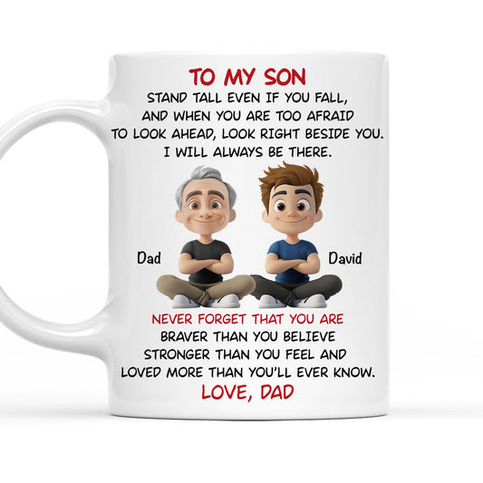 To My Son - I Will Always Be There - Personalized Custom Coffee Mug