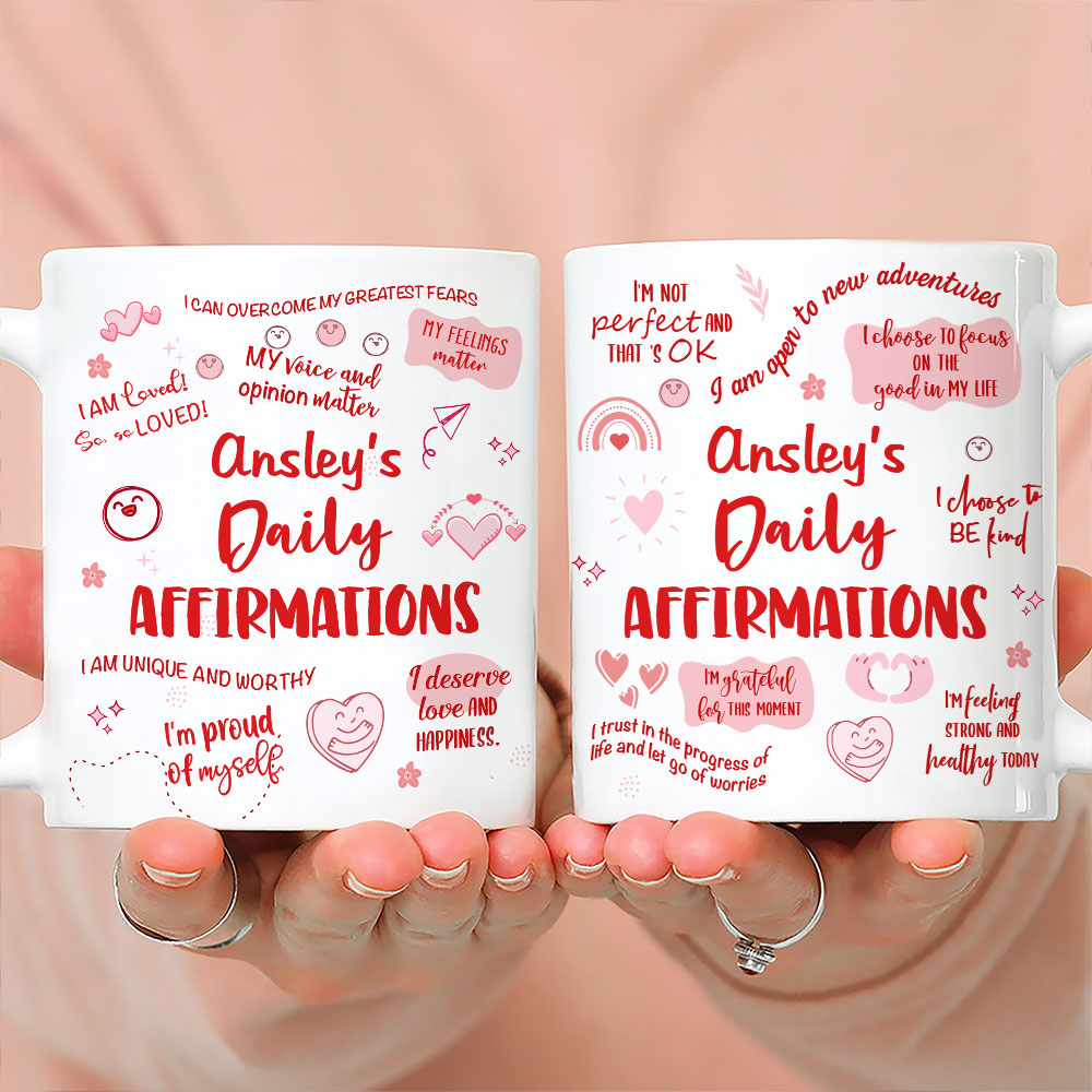 Daily Affirmations - Personalized Custom Coffee Mug