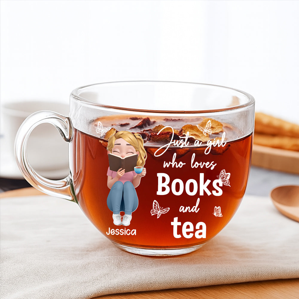 Just A Girl Who Loves Books And Tea - Personalized Custom Glass Tea Cup