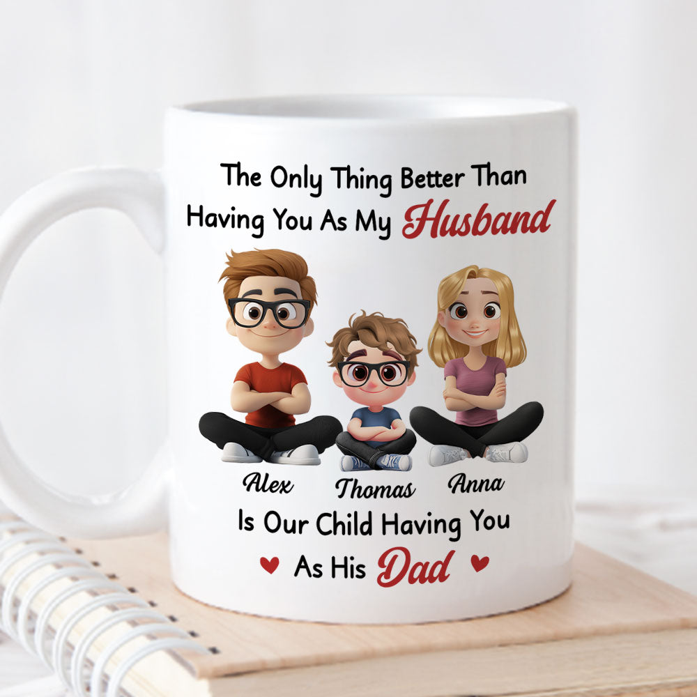 Having You As My Husband 2 - Personalized Custom Coffee Mug