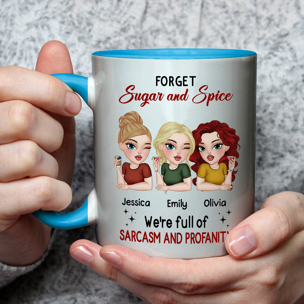Forget Sugar And Spice - Personalized Custom Accent Mug