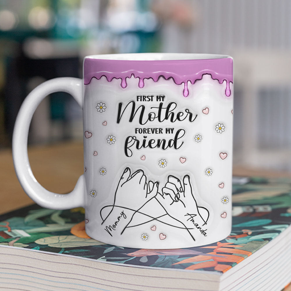 Forever My Friend - Personalized Custom 3D Inflated Effect Mug
