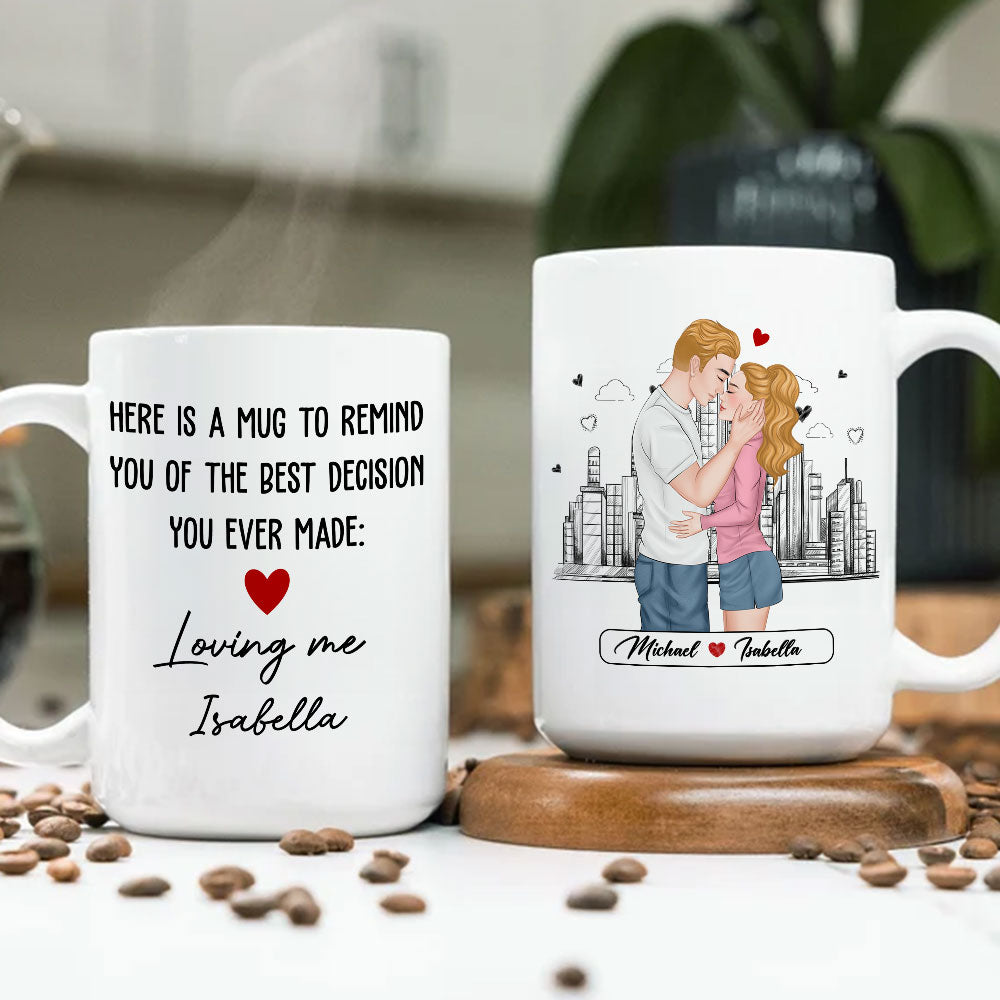 The Best Decision You Ever Made - Personalized Custom Coffee Mug