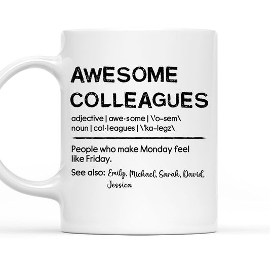 Awesome Colleague - Personalized Custom Coffee Mug