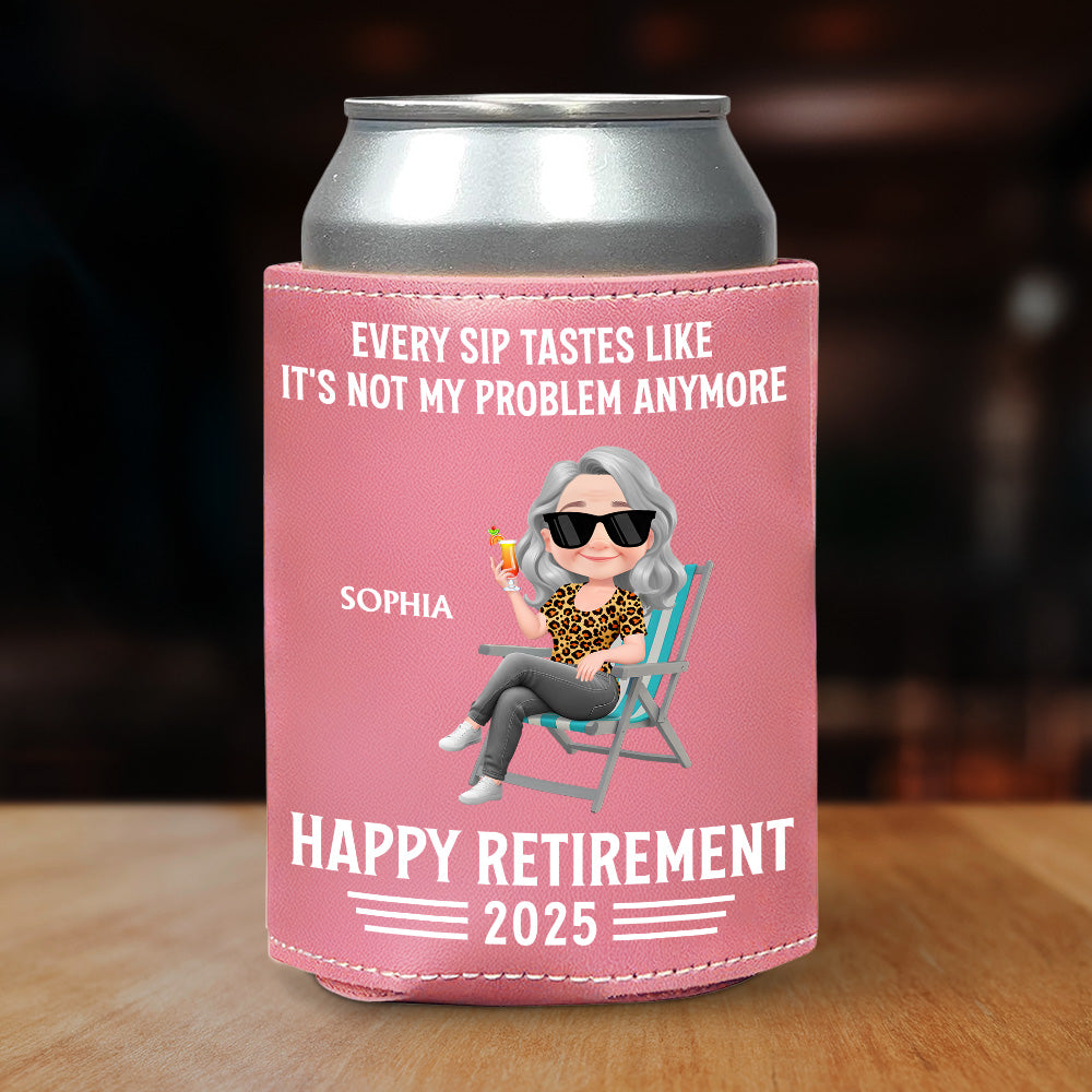 Not My Problem Anymore - Personalized Custom Pink Leather Can Cooler Holder