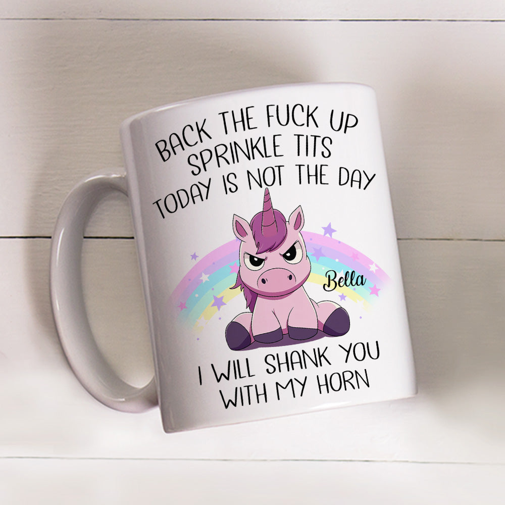 Today Is Not The Day - Personalized Custom Coffee Mug