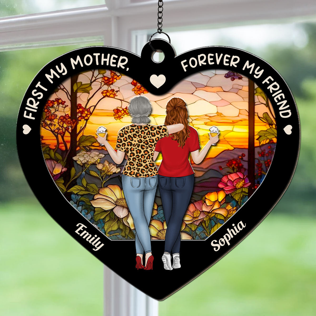 First My Mother, Forever My Friend - Personalized Custom Suncatcher