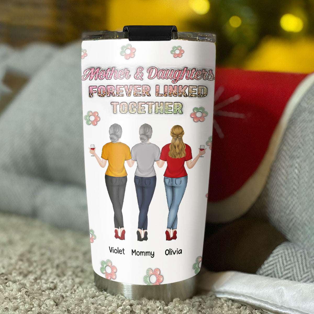 Mother And Daughter Linked Forever - Personalized Custom 3D Inflated Effect Tumbler