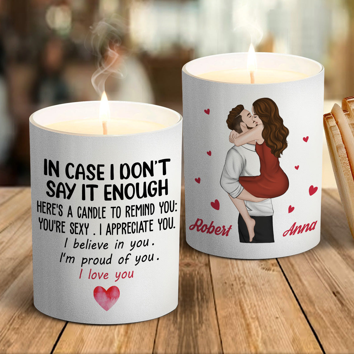 I Believe In You - Personalized Custom Candle