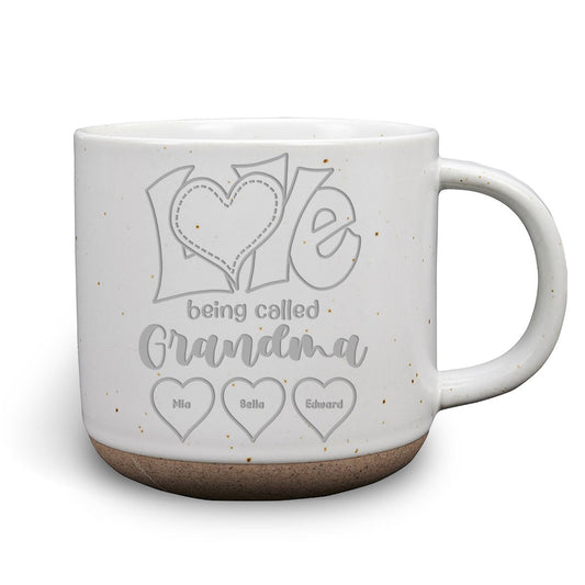 Love Being Called Grandma  - Personalized Custom Engraved Pottery Mug