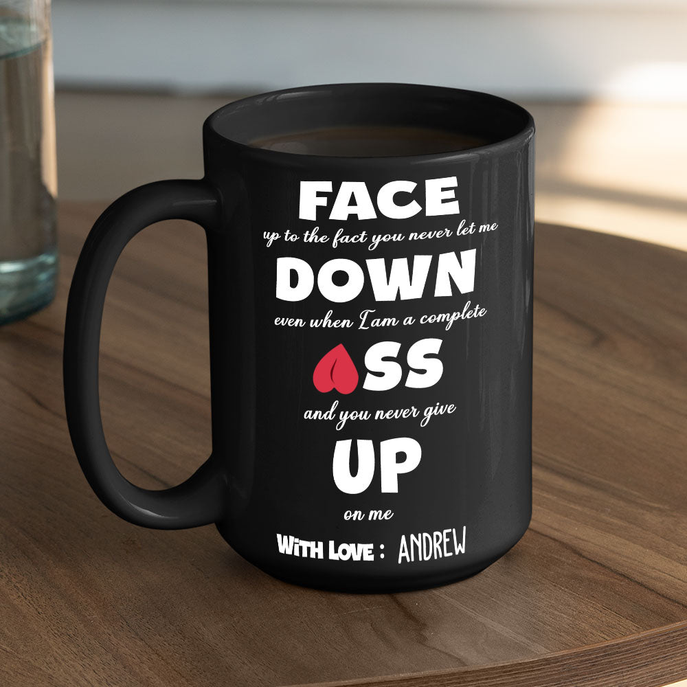 You Never Give Up On Me - Personalized Custom Coffee Mug