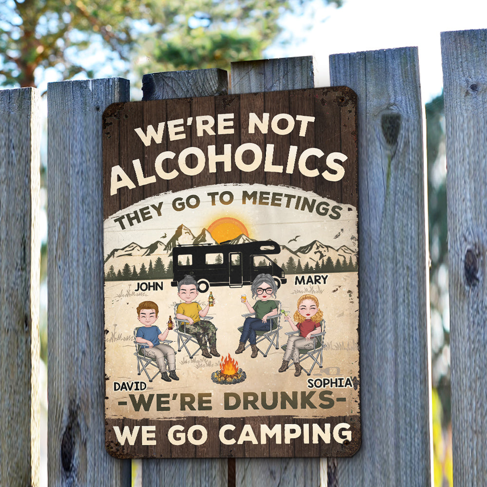 We Are Not Alcoholics - Personalized Custom Metal Signs