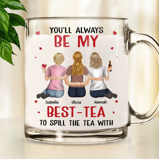 Be My Best Tea - Personalized Custom Glass Mug