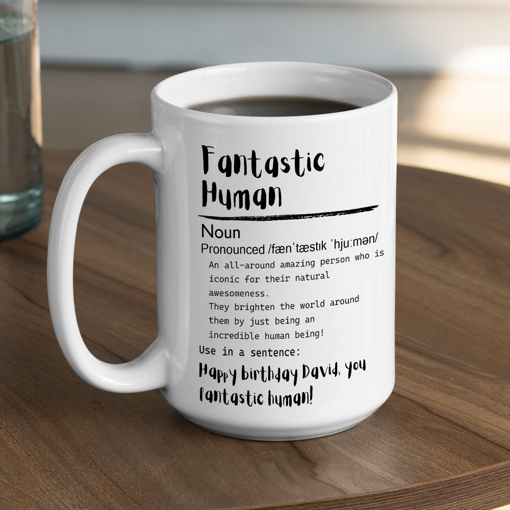 Fantastic Human - Personalized Custom Coffee Mug