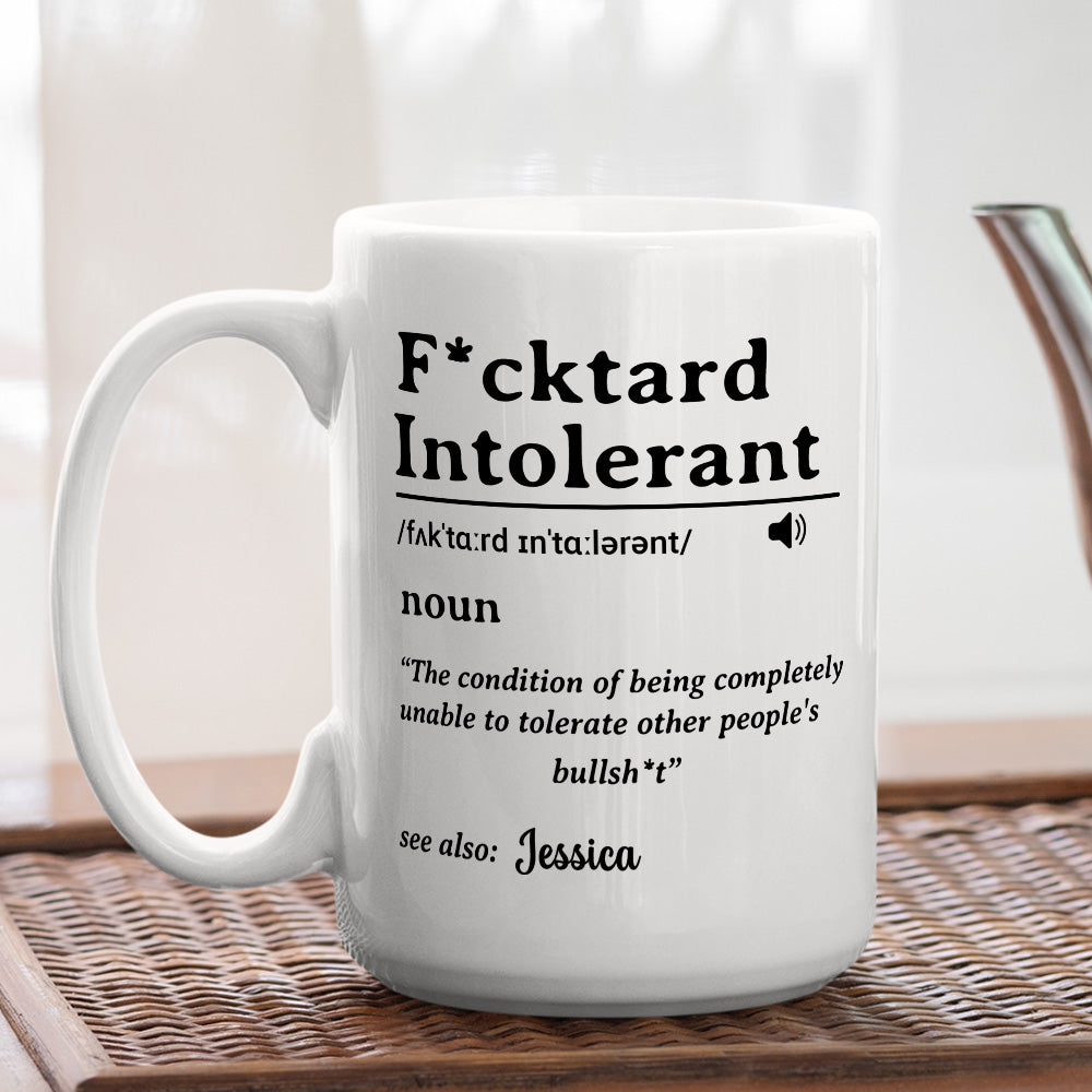 My Patience For Fools Ends - Personalized Custom Coffee Mug