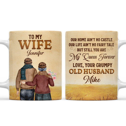 To My Wife You Are My Queen Forever - Personalized Custom Coffee Mug