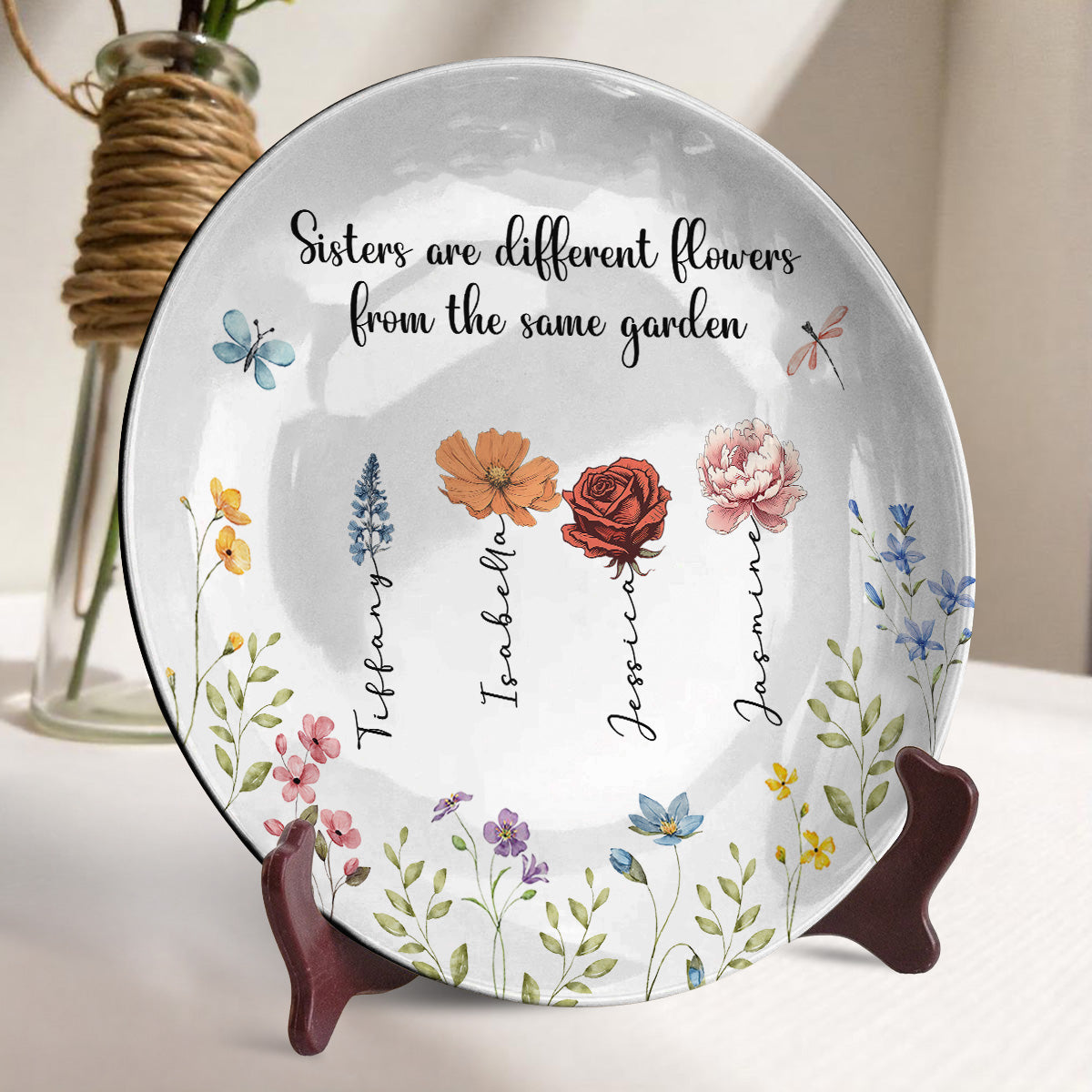 Sisters Are Different Flowers From The Same Garden - Personalized Custom Plate