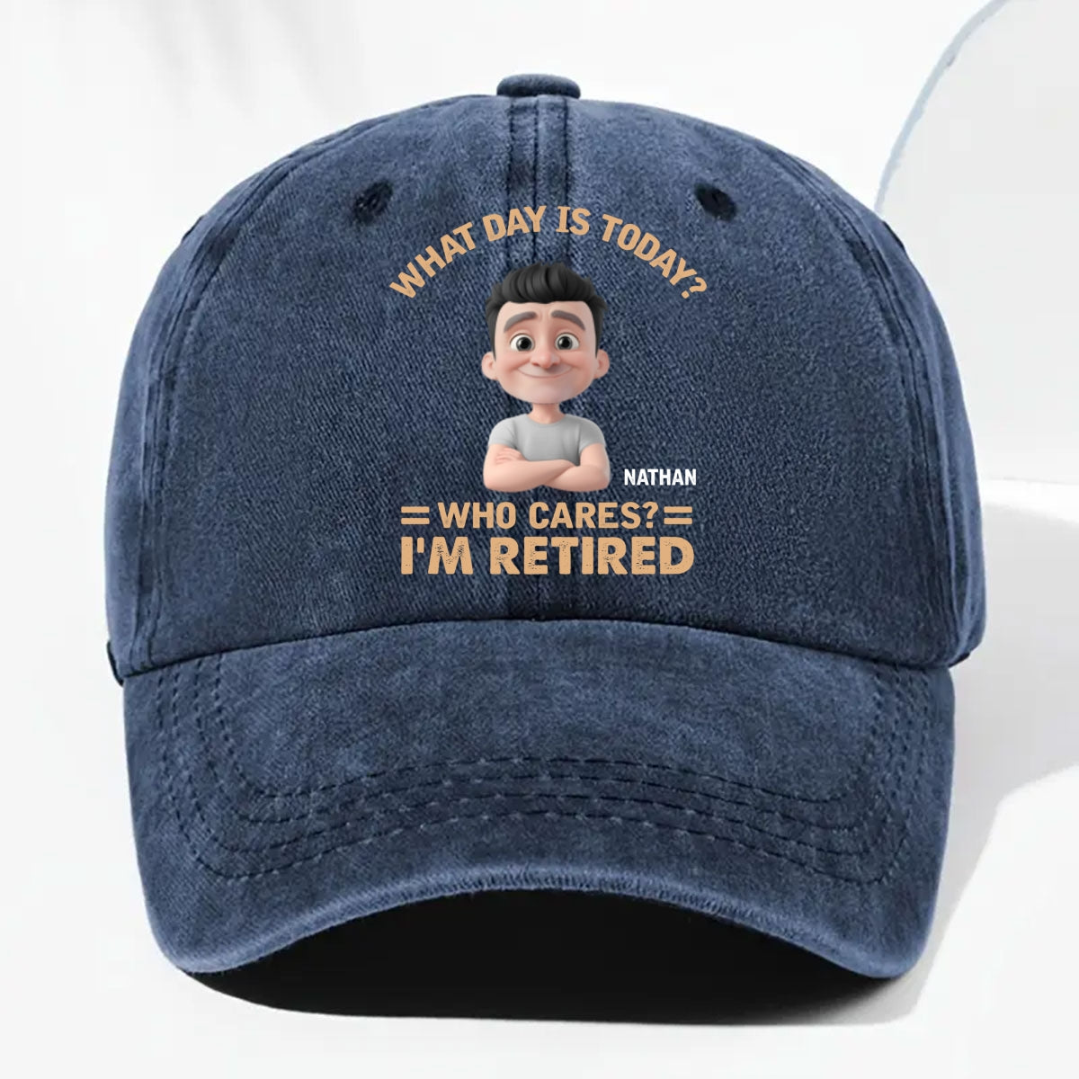 What Day Is Today Who Cares - Personalized Custom Vintage Washed Denim Cap