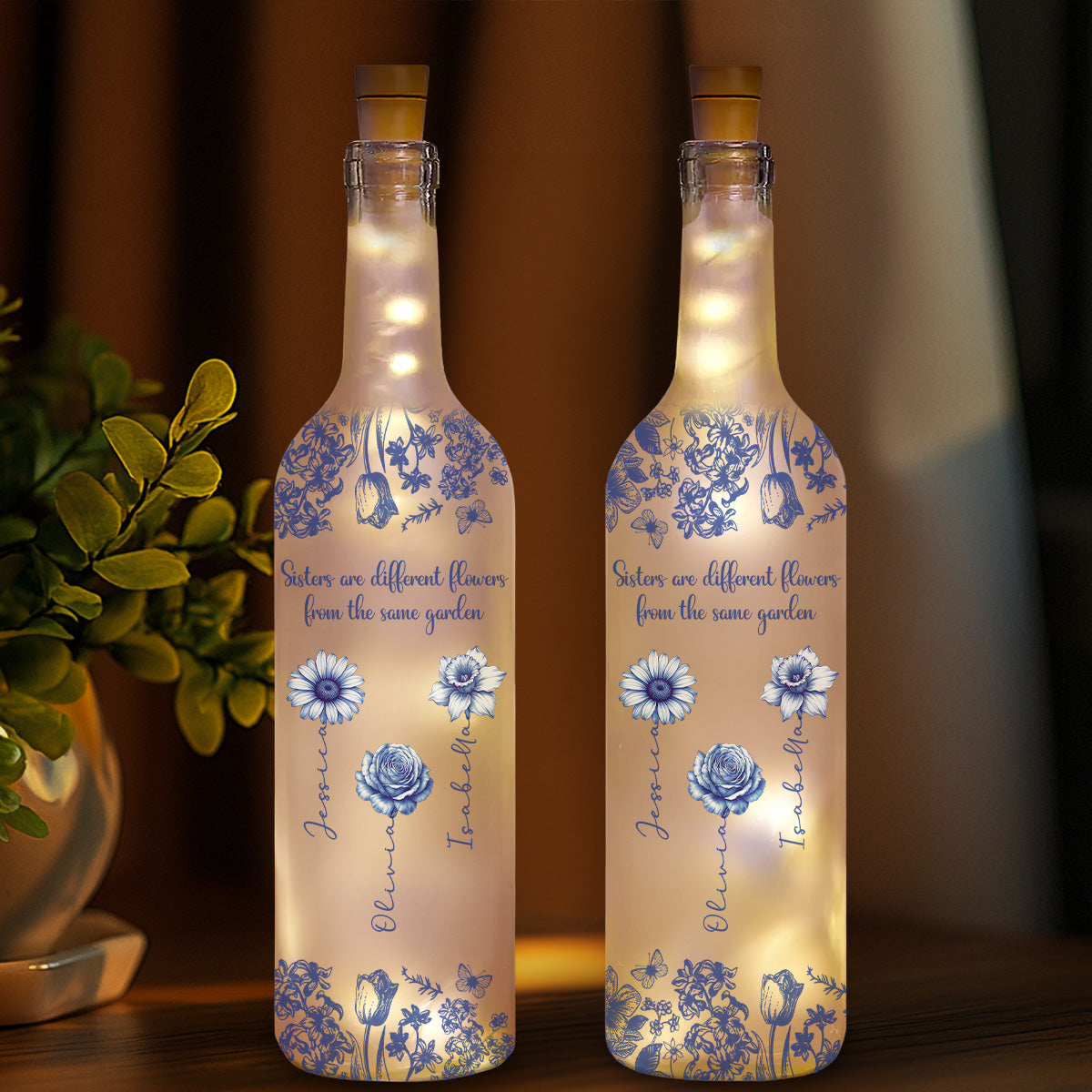 Sisters Are Different Flowers From The Same Garden - Personalized Custom Bottle Lamp