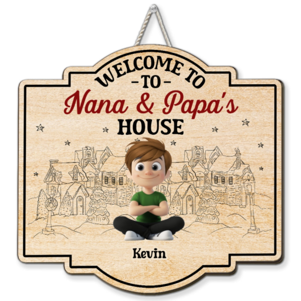 Welcome To Nana & Papa House Grandkids - Personalized Custom Wood Sign