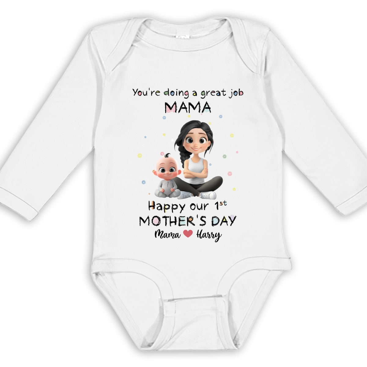 Mommy Doing A Great Job Happy Mother Day - Personalized Custom Long Sleeve Baby Onesie