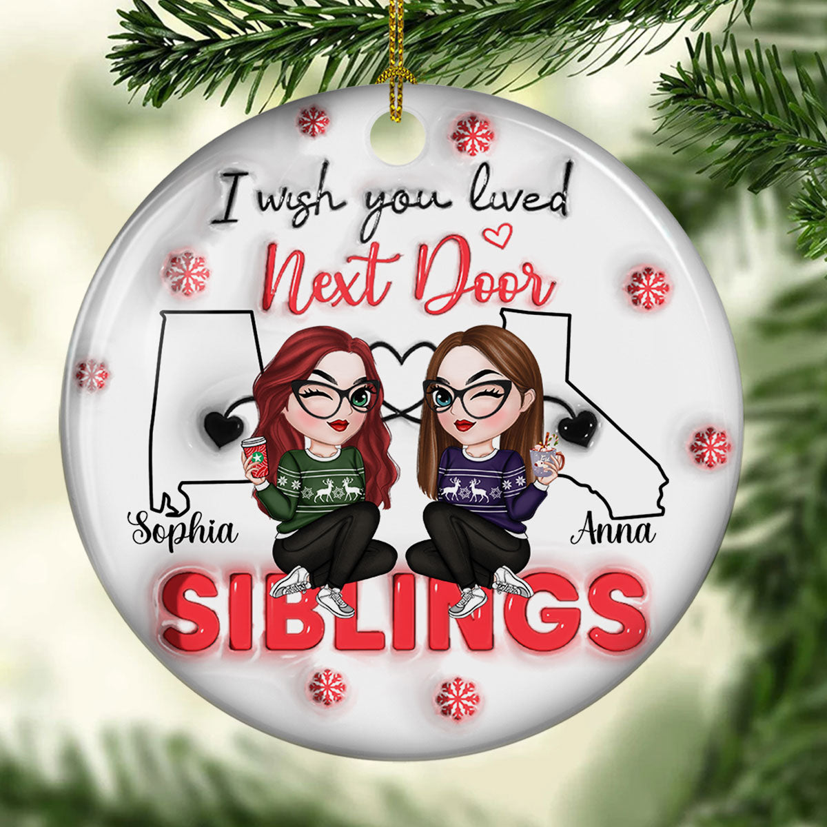 I Wish You Lived Next Door - Personalized Custom 3D Inflated Effect Ceramic Ornament