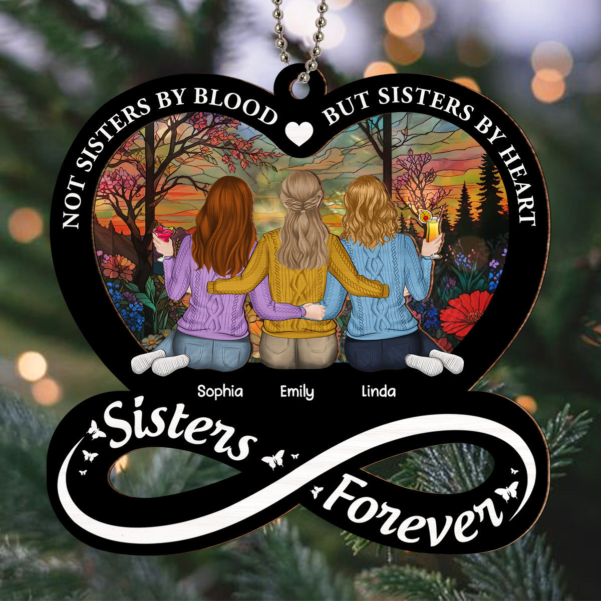 Not Sisters By Blood But Sisters By Heart - Personalized Custom Suncatcher Ornament