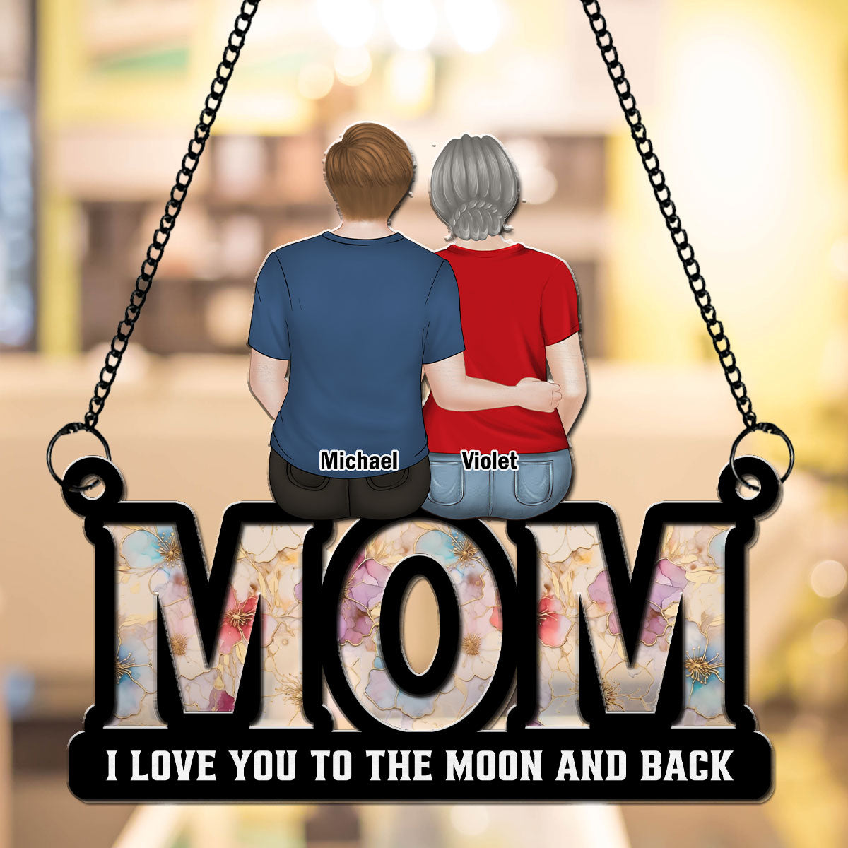 We Love You Mom - Personalized Custom Suncatcher
