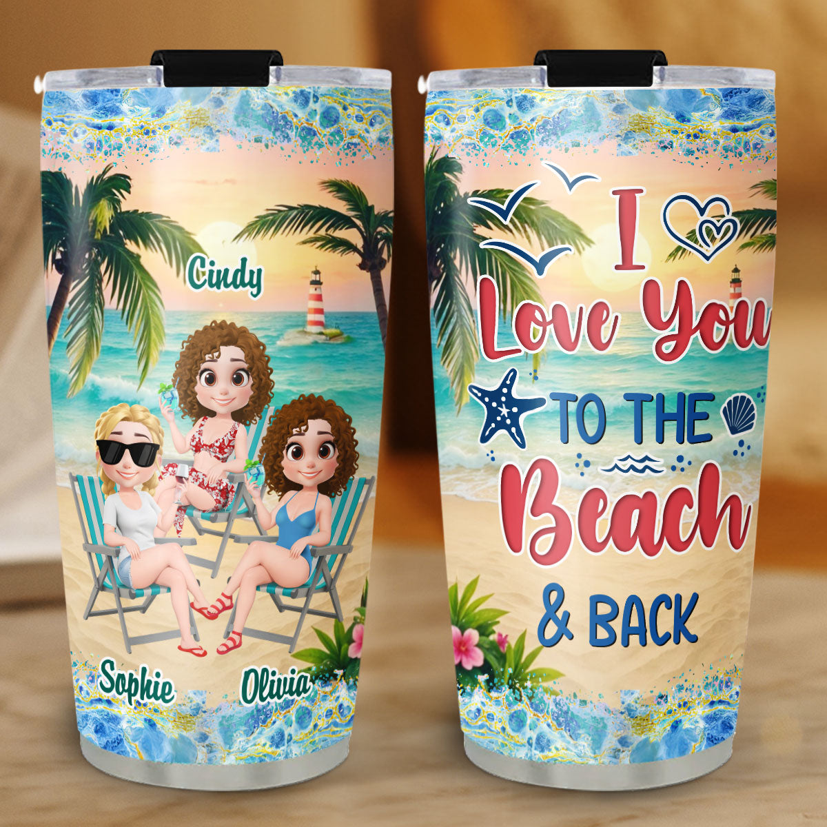 I Love You To The Beach And Back Cartoonize - Personalized Custom Tumbler