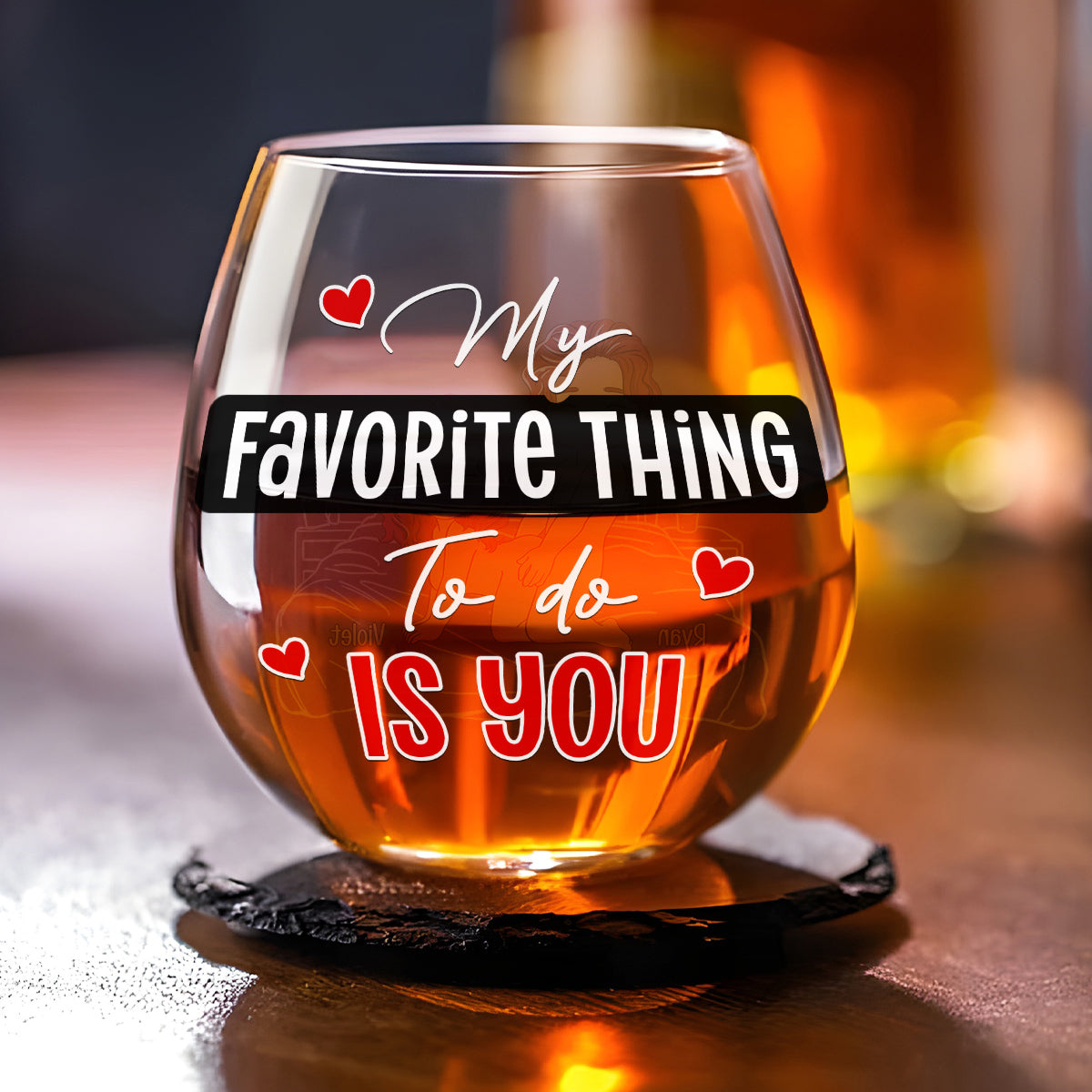 Favorite Thing - Personalized Custom Wine Glass