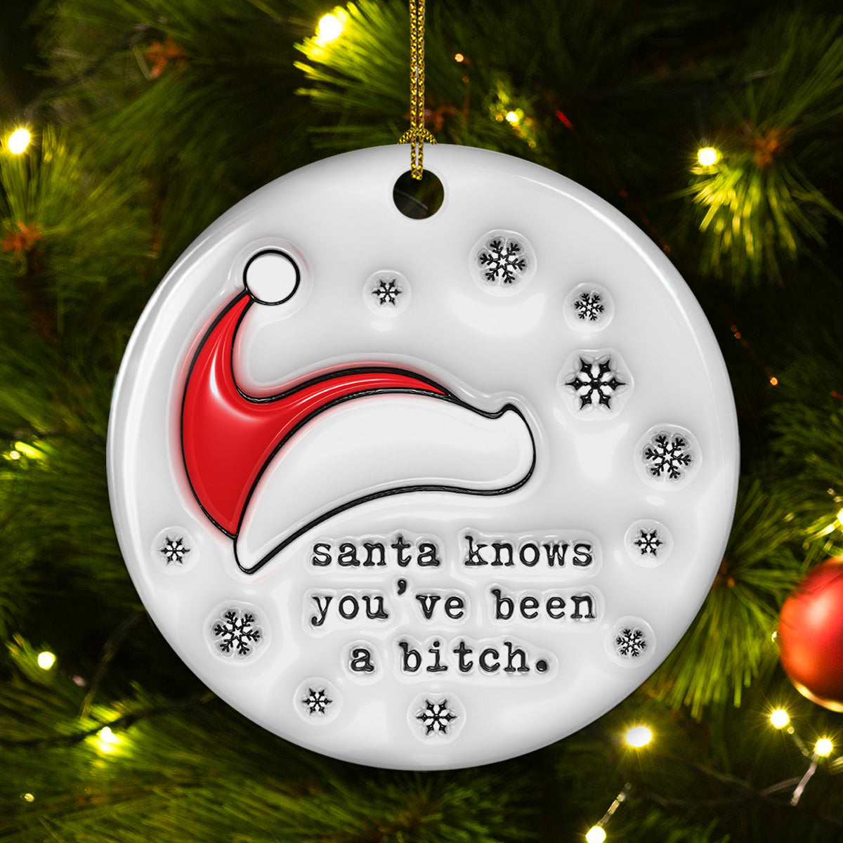 Santa Know You - 3D Inflated Effect Ceramic Ornament