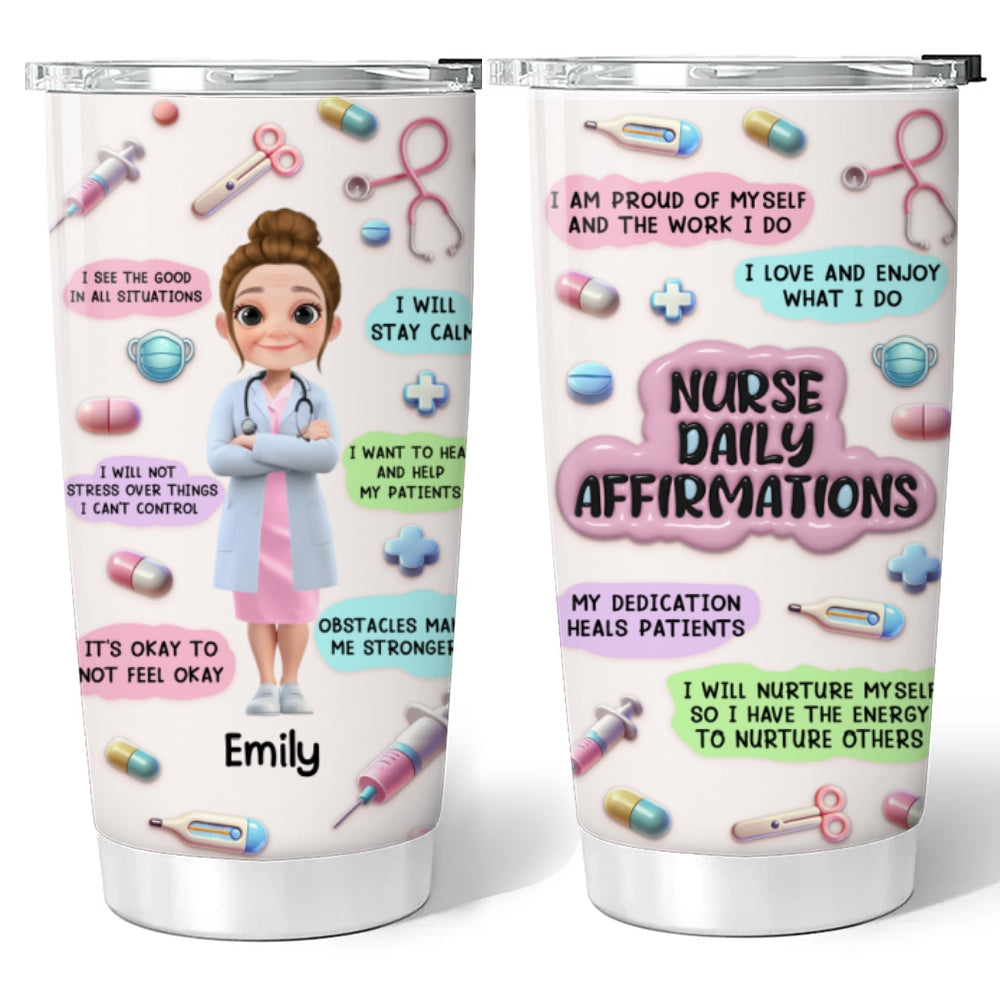 Nurse Daily Affirmations - Personalized Custom 3D Effect Tumbler