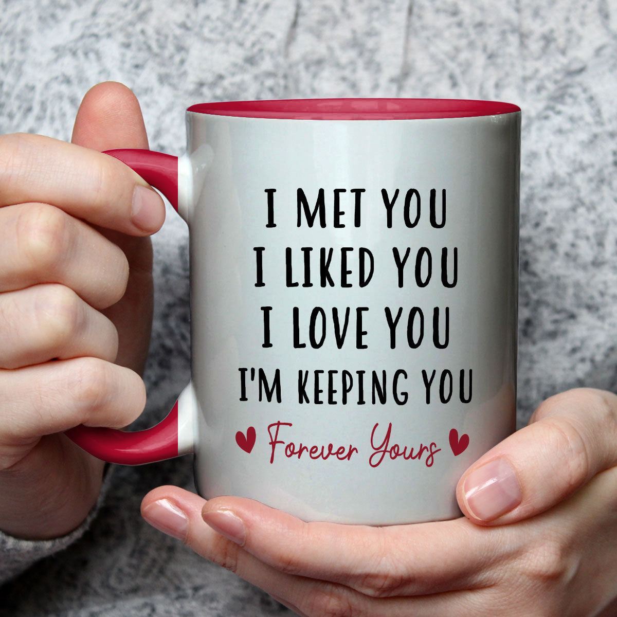 I Love You Always You - Personalized Custom Accent Mug