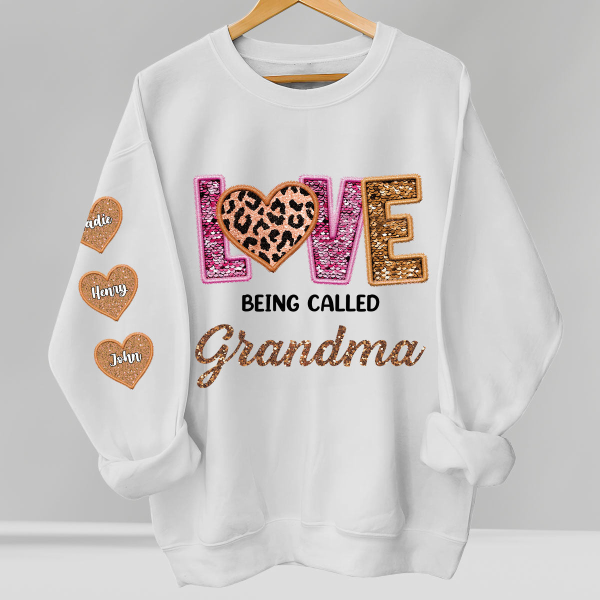 Love Being Called Grandma - Personalized Custom Sweatshirt