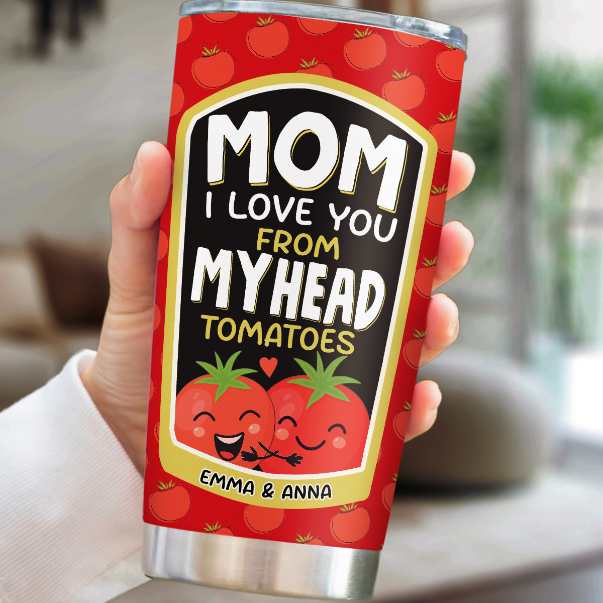 Love You From My Head Tomatoes - Personalized Custom Tumbler
