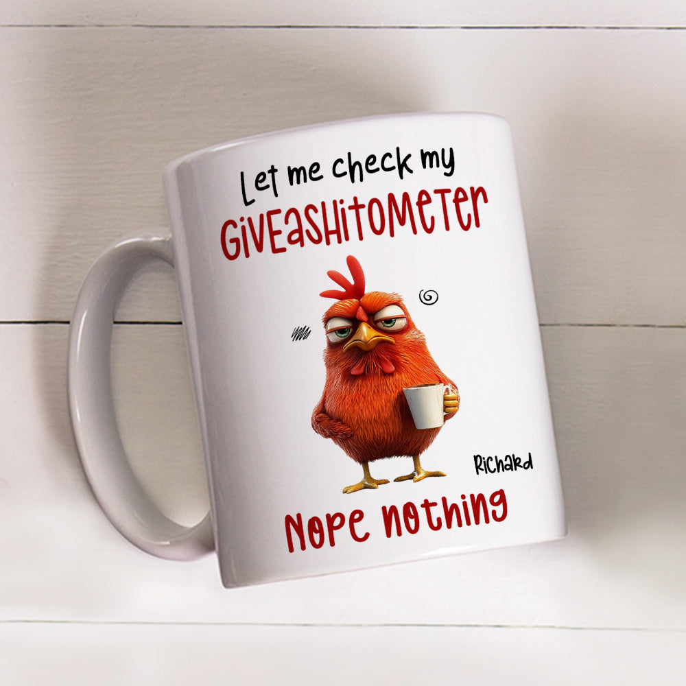 Let Me Check My Giveashitometer Nope Nothing Fun Gifts For Coworkers, Friends, Family - Personalized Custom Coffee Mug